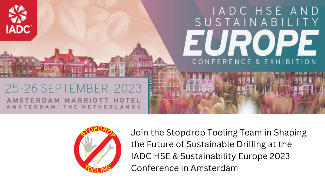 Join Stopdrop Tooling at the IADC